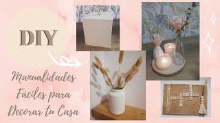 DIY|MANUALIDADES FÁCILES PARA DECORAR TU CASA!!!!