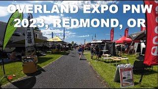 Overland Expo PNW 2023 (MUST SEE) Redmond, Oregon, Camping and Overlanding Travel Expo