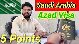 Saudia Azad Visa Complete Information 2023 | Azad Visa ka process kia ha, isky benefits & Drawbacks