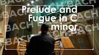 Bach: Prelude and Fugue in C minor