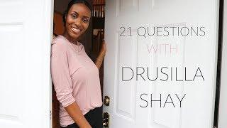 21 QUESTIONS W/ DRUSILLA SHAY | Inspired By Vogue's 73 Questions