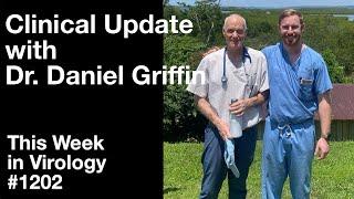 TWiV 1202: Clinical update with Dr. Daniel Griffin
