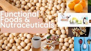 The truth about functional foods and Nutraceuticals I Nutrition's Impact on Your Health!