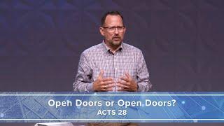 Open Doors or Open Doors? // August 22, 2021 // Dr. Phillip Herring
