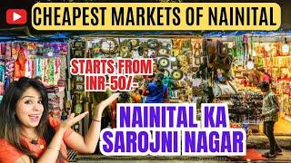 Cheap Shopping In Nainital | Cheapest Market Of Nainital | Nainital Mall Road,Tibetan, Bhotia Market