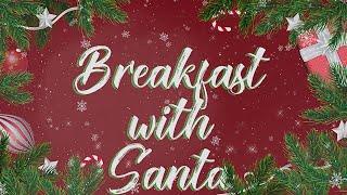 Breakfast with Santa