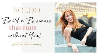 BUILD A BUSINESS THAT RUNS WITHOUT YOU