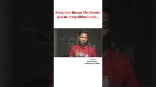 Every time the life director give in our life...||Manoj Mahata #manojmahata
