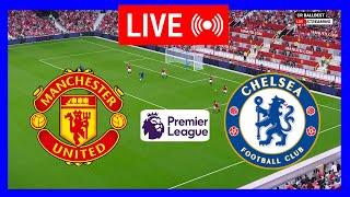 LIVE : Manchester United vs Chelsea Premier League 2024/25 Match Live Streaming