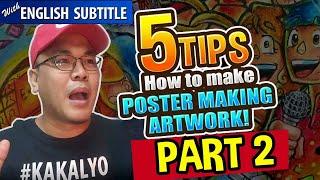 (ENG SUB) 5 TIPS HOW TO MAKE POSTER MAKING ARTWORK PART 2