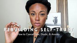 How to Trust Yourself Again | 7 Steps to Rebuilding Self-Trust