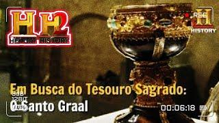 Em busca do Tesouro Sagrado: o santo Graal! documentario history channel dublado em português Brasil