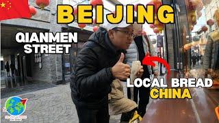  BEIJING Ancient Street: Qianmen Street | 3rd Day in CHINA | Street Food #travelvlog #beijing