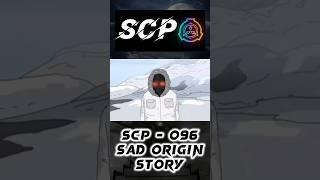 SCP - 096 | Part 2 "SAD ORIGIN STORY"️ #scp  #scpfoundation  #viral #shortsvideo #animation