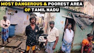 MOST Dangerous & Poorest Area of Chennai | மக்கள் எப்படி வாழ்கிறார்கள்?