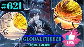 Global Freeze : Manhwa Explained In Hindi | Episode 621 #globalfreeze