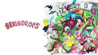 Tropical Fuck Storm - Braindrops (Official Audio)