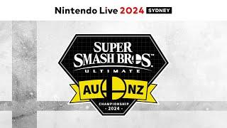 Super Smash Bros. Ultimate: AU/NZ Championship 2024 - Nintendo Live 2024 SYDNEY