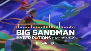 Hyper Potions - Big Sandman (Big Snowman VIP) [FREE DOWNLOAD]