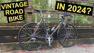 Why I STILL Ride a Vintage Road Bike In 2024!