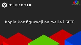 Mikrotik Backup Konfiguracji