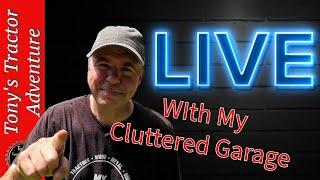 HOMESTEAD LIVE With Ed From "My Cluttered Garage" and Tony from "Tony's Tractor Adventure"