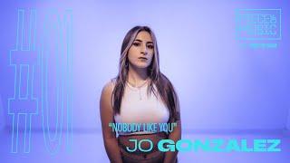 JO GONZÁLEZ - NOBODY LIKE YOU || Piece Of Music #01