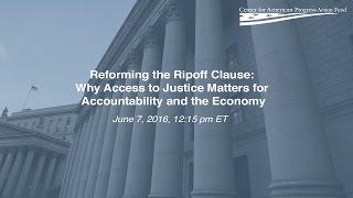 Reforming the Ripoff Clause: Why Access to Justice Matters for Accountability and the Economy