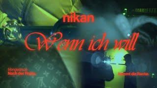 nikan - wenn ich will (lyric Video I prod. Young Mesh)