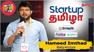 One Among Top 100 Startups - BabyAmore - Hameed Imthad | Startup Thamizha #top100 #startup