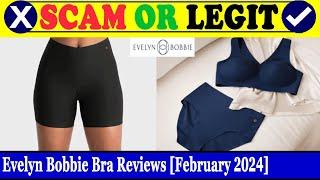 Evelyn Bobbie Bra Reviews (Feb 2024) - Find Out The Authenticity Of This Website? Must Watch! |