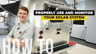 Understanding Airstream Solar Power. How To Properly Use And Monitor Your Solar System