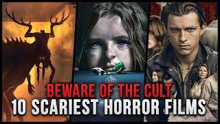 TERRIFYING RITUALS: 10 CREEPIEST AND SCARIEST HORROR FILMS ABOUT CULTS