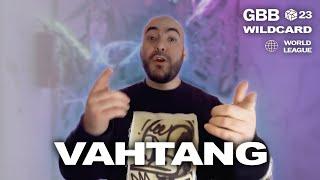 VAHTANG – Grand Beatbox Battle 2023: World League Solo Wildcard #gbb2023