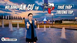 HOT NOW | Nơi Đáng AN CƯ tại Katy - Fulshear Texas | Nhà Đẹp Hoa Kỳ