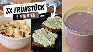 3 gesunde Frühstückideen mit weniger als 400 kcal!