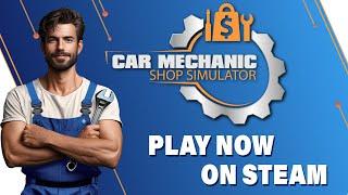 Car Mechanic Shop Simulator - Release Trailer | STEAM