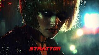 Stratton  * Blade Runner Cyber Blues Ballad Ambient Music