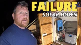 We Learned The Hard Way - SOLAR FAILURE