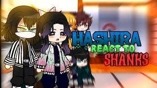 ๑|[ Hashiras react to to Red hair pirate: Shanks ]|๑ HIRRO  00:18 - 6:34