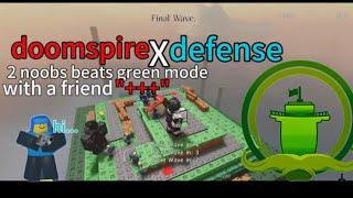 2 noobs beat green level experience Roblox Doomspire defense