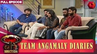 JB Junction: Team Angamali Diaries | 19th March 2017 |  Full Episode