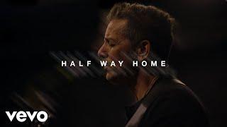 Eric Hirshberg - Half Way Home (Official Video)