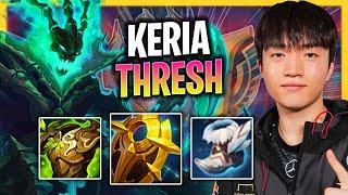 KERIA IS READY TO PLAY THRESH! | T1 Keria Plays Thresh Support vs Nautilus!  Season 2024