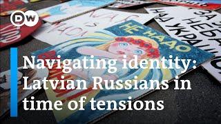 Divided loyalties: Latvian Russians face uncertain future