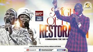NIGHT OF FULL RESTORATION PROPHETIC DECLARATIONS @ Commanding The Day on 07 May 2025