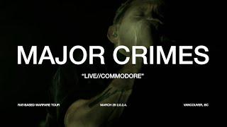 HEALTH :: MAJOR CRIMES :: LIVE//COMMODORE