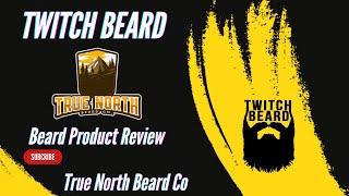 True North Beard Co Product Review