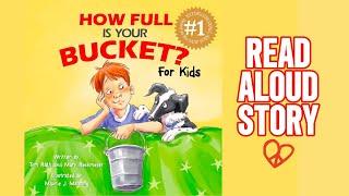 How Full is Your Bucket? For Kids - Read Along