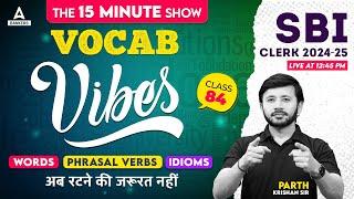 Vocab Vibes #84 | English Vocabulary By Parth Krishan | SBI Clerk 2024-25